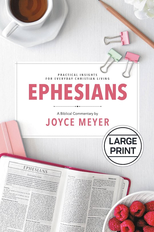 Ephesians: Biblical Commentary Large Print