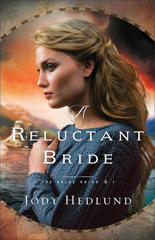 A Reluctant Bride (The Bride Ships
