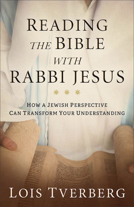 Reading The Bible With Rabbi Jesus