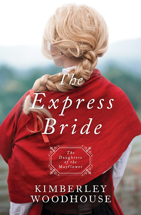 The Express Bride (Daughters Of The Mayflower