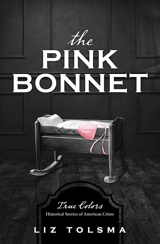 The Pink Bonnet (True Colors