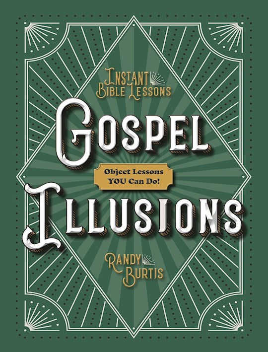 Instant Bible Lessons: Gospel Illusions