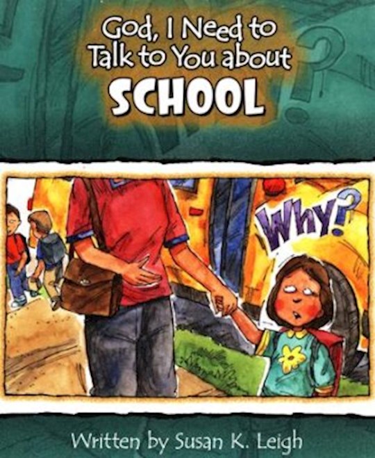 God I Need To Talk To You About School