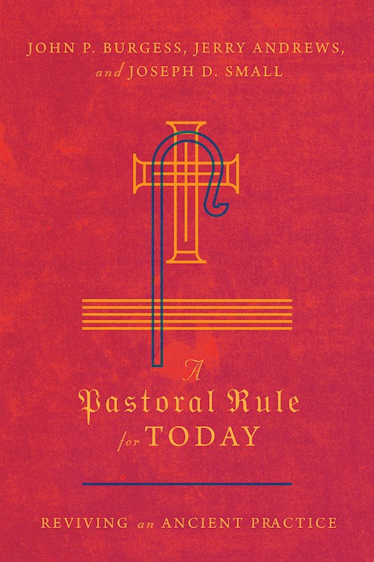 A Pastoral Rule For Today
