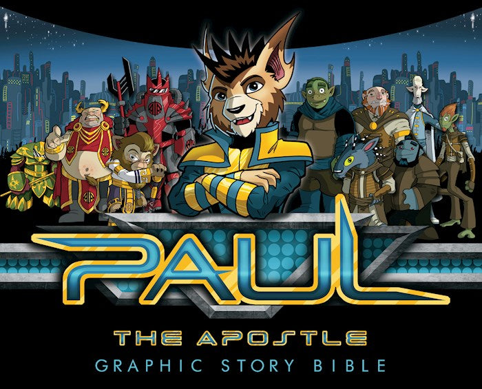 Paul The Apostle: Graphic Story Bible