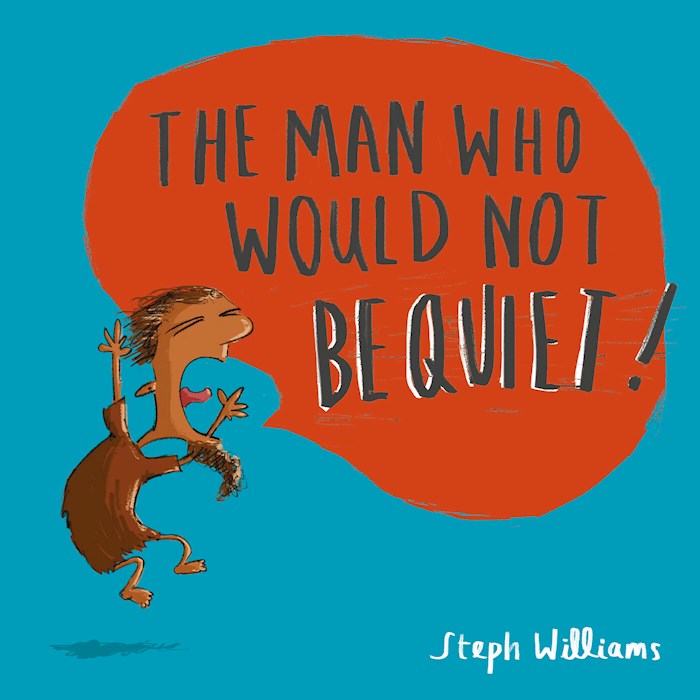 The Man Who Would Not Be Quiet!