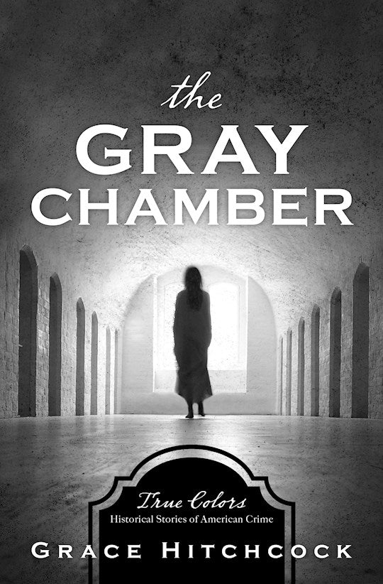 The Gray Chamber (True Colors