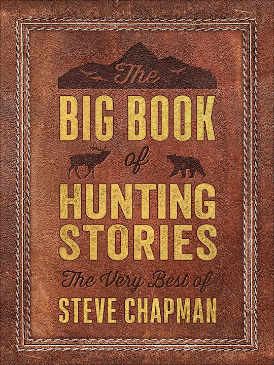 The Big Book Of Hunting Stories