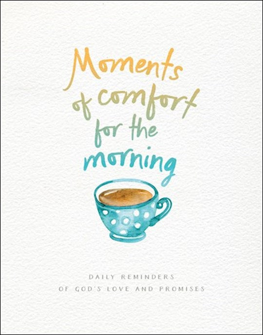 Moments Of Comfort For The Morning
