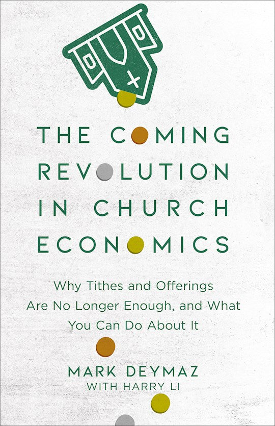 The Coming Revolution In Church Economics
