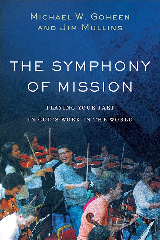 The Symphony Of Mission