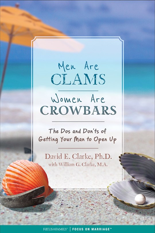 Men Are Clams Women Are Crowbars
