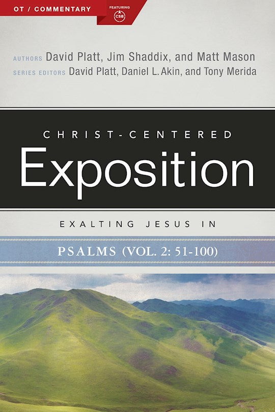 Exalting Jesus In Psalms 51-100 (Christ-Centered Exposition)