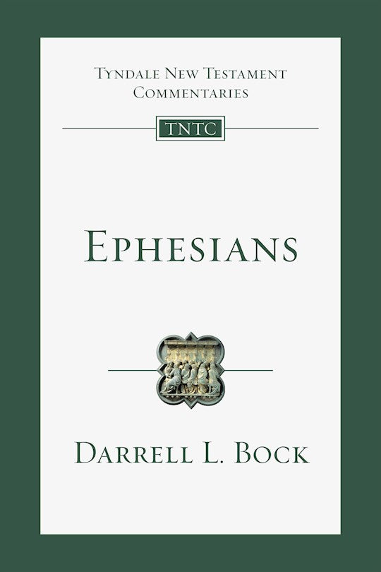 Ephesians (Tyndale New Testament Commentaries)