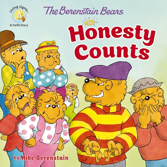 The Berenstain Bears Honesty Counts (Living Lights)