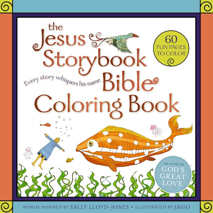 The Jesus Storybook Bible Coloring Book