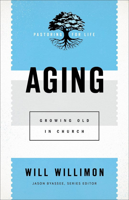Aging: Growing Old In Church
