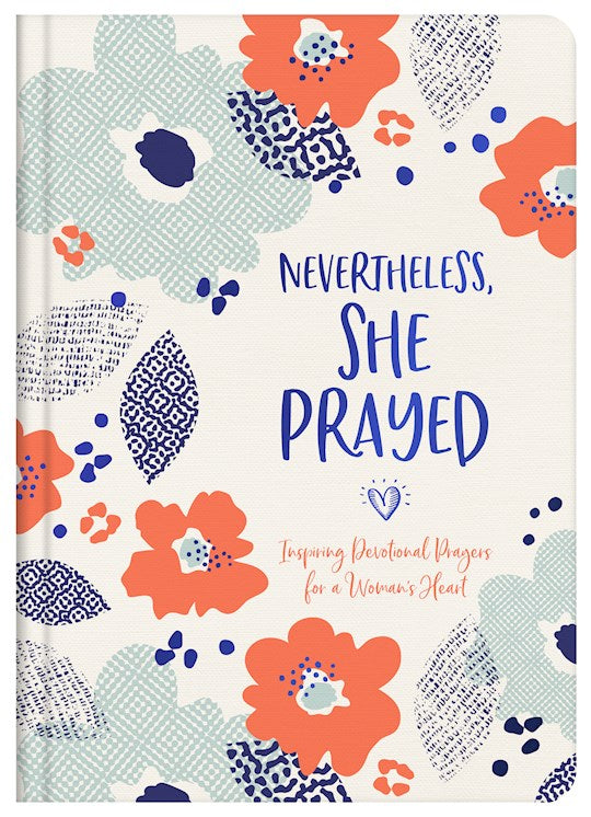 Nevertheless She Prayed