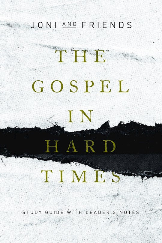 The Gospel In Hard Times