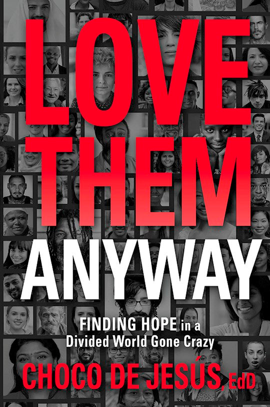 Love Them Anyway