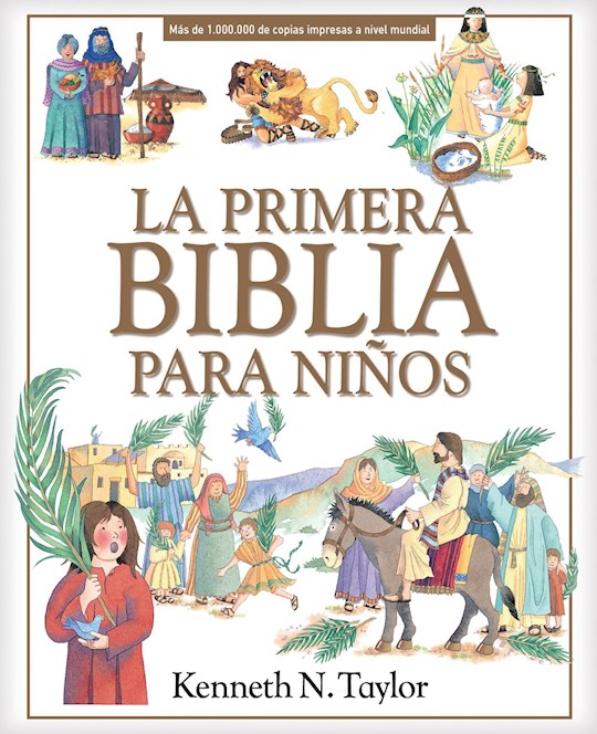 La Primera Biblia para Ninos (A Child&