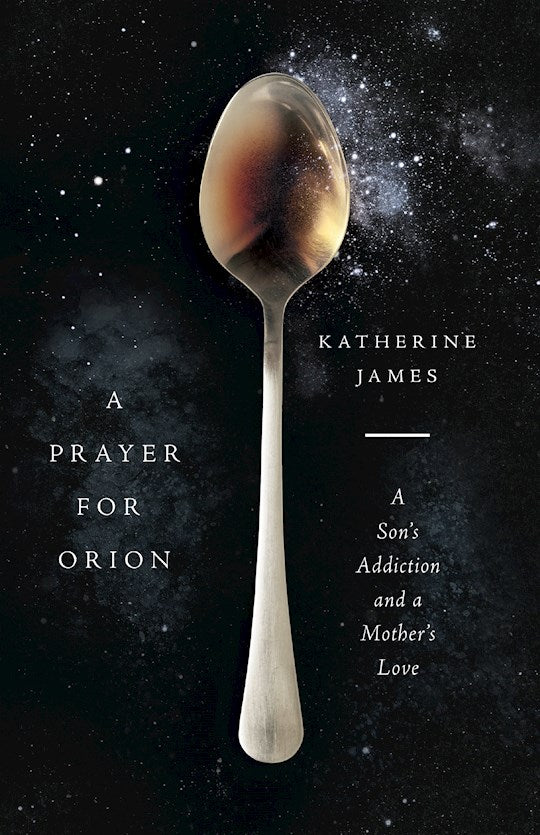 A Prayer For Orion