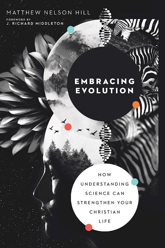 Embracing Evolution