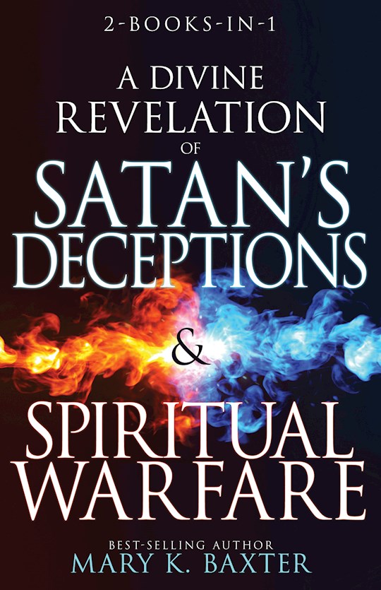 Divine Revelation Of Satans Deceptions & Spiritual Warfare