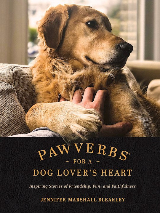 Pawverbs For A Dog Lover&