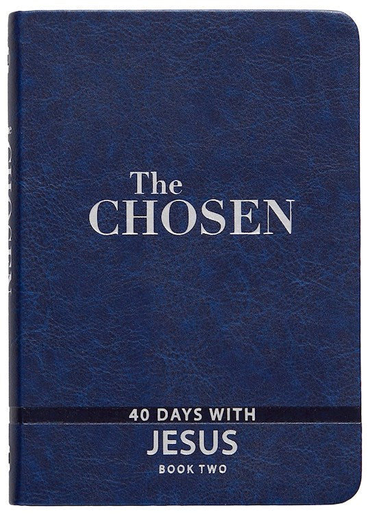 The Chosen Book Two: 40 Days With Jesus