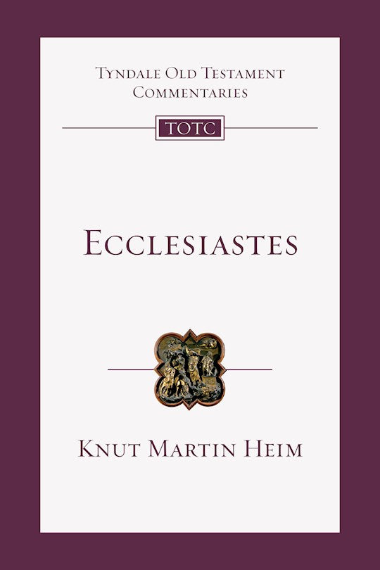 Ecclesiastes (Tyndale Old Testament Commentaries