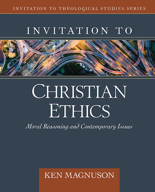 Invitation To Christian Ethics