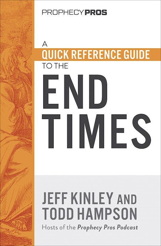 A Quick Reference Guide To The End Times