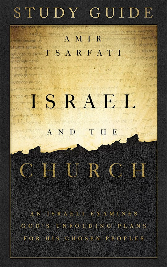 Israel And The Church Study Guide
