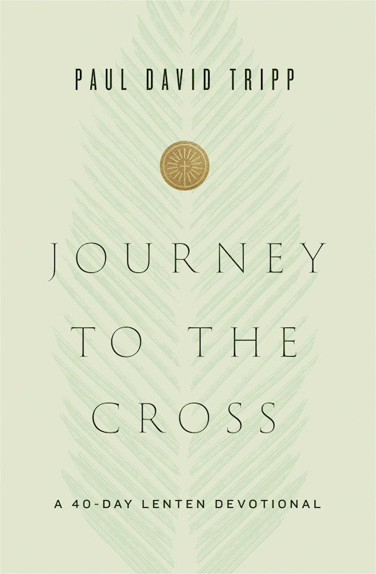 Journey To The Cross (PUB TEMP OUT OF STOCK & DUE 4/47/26)