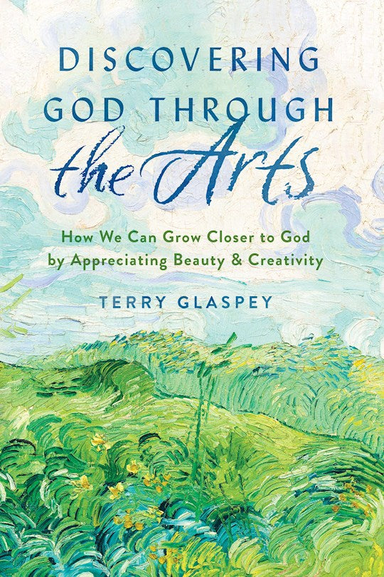 Discovering God Through The Arts
