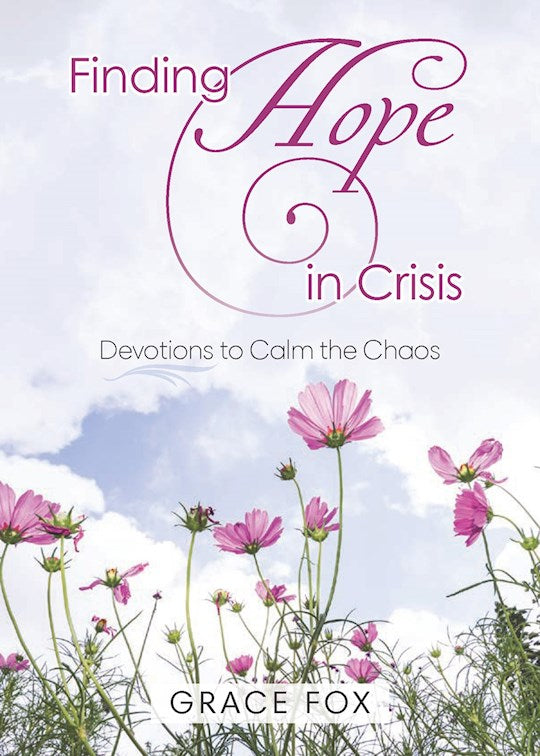 Finding Hope In Crisis