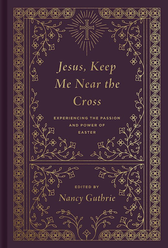 Jesus Keep Me Near The Cross (Redesign)