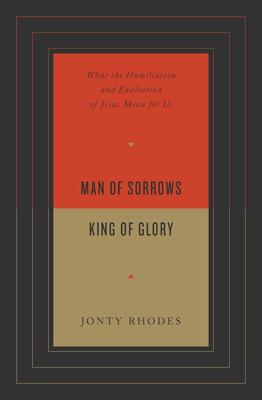Man Of Sorrows King Of Glory