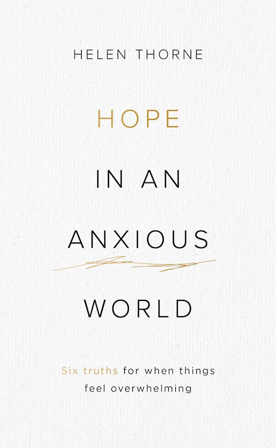 Hope In An Anxious World