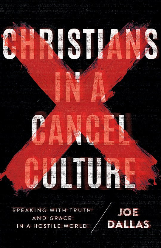 Christians In A Cancel Culture