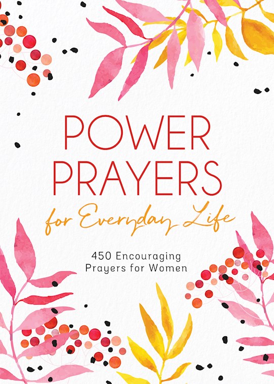 Power Prayers For Everyday Life