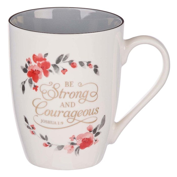 Mug-Be Strong And Courageous (Joshua 1:9)-White Floral Ceramic