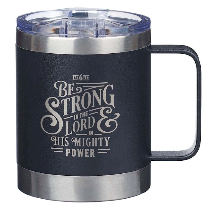 Mug-Be Strong In The Lord (Ephesians 6:10)-Blue Camp-Style Stainless Steel