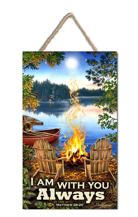 Sign-Lakeside/I Am With You Always w/Rope Hanger (7.5" x 10")