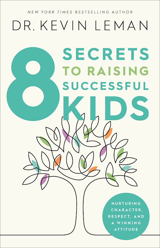 8 Secrets To Raising Successful Kids