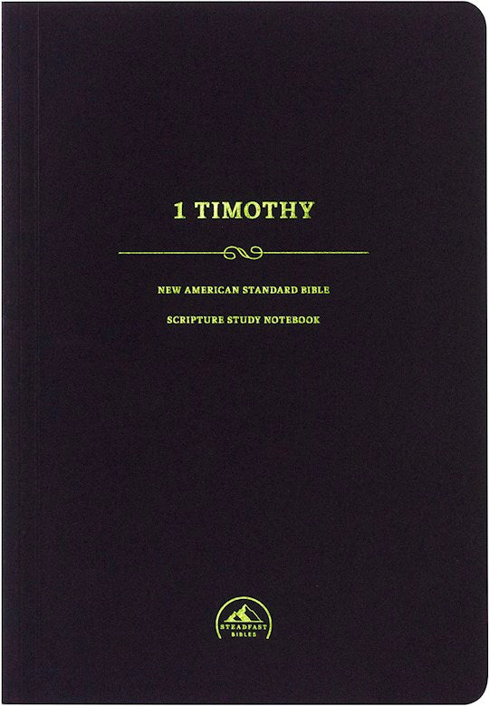 NASB 1995 Scripture Study Notebook: 1 Timothy-Softcover