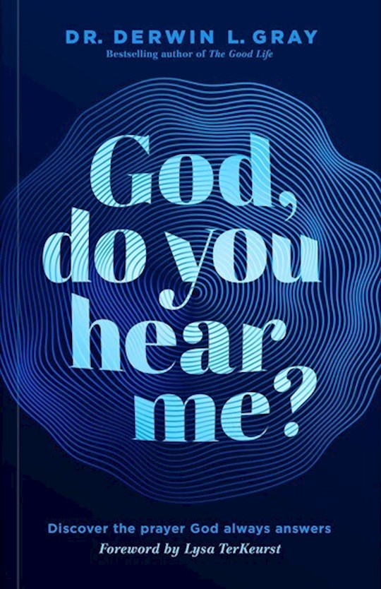 God Do You Hear Me?