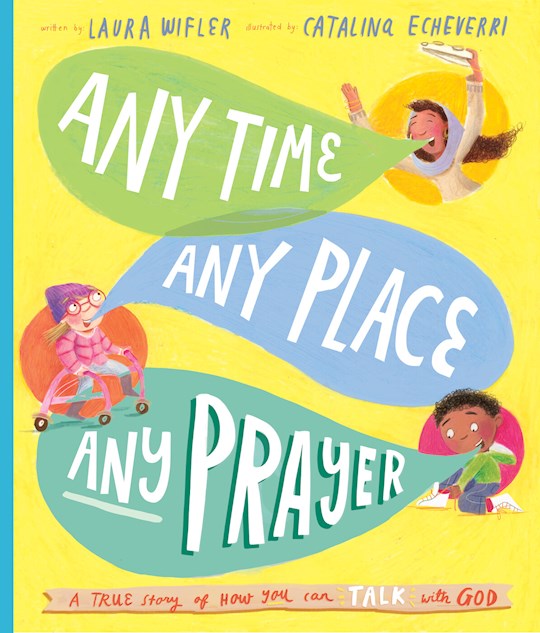Any Time Any Place Any Prayer
