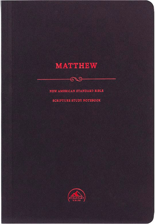 NASB 1995 Scripture Study Notebook: Matthew-Softcover